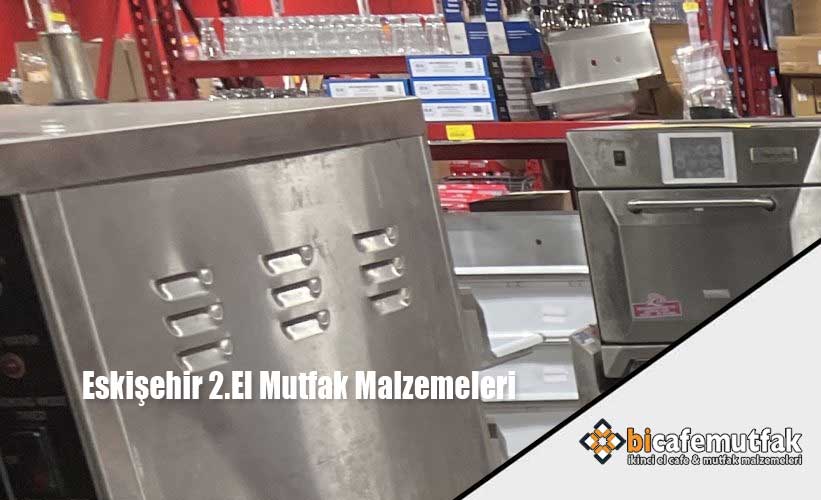Eskişehir 2.El Mutfak Malzemeleri