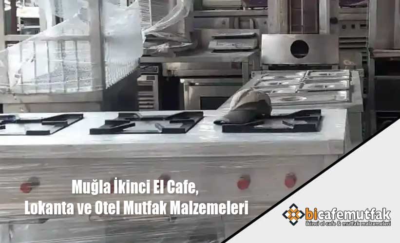 Muğla İkinci El Cafe, Lokanta ve Otel Mutfak Malzemeleri