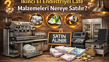 İkinci El Cafe Ekipmanları Nereye Satılır?