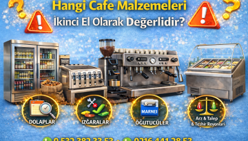 Hangi Cafe Malzemeleri İkinci El Olarak Daha Değerlidir?